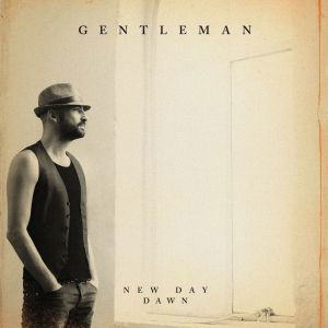 New Day Dawn - Gentleman - Musiikki - VERTIGO - 0602537325788 - tiistai 30. huhtikuuta 2013