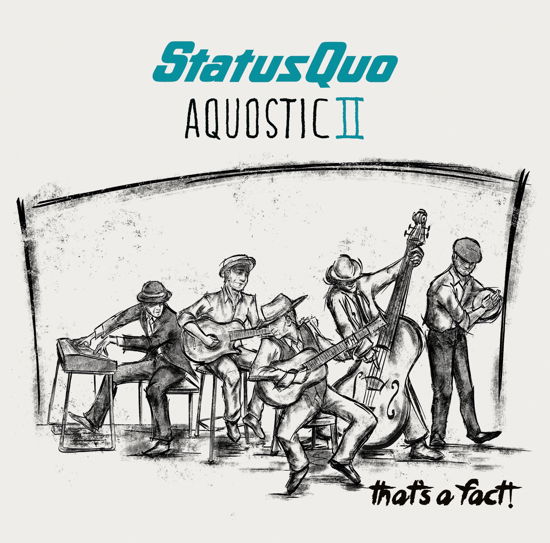 Cover for Status Quo - Aquostic 2 - That (CD) (2023)