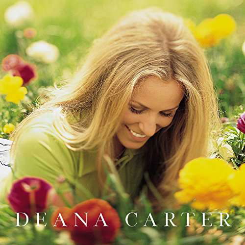 Cover for Deana Carter · Did I Shave My Legs For This (LP) [Limited edition] (2017)