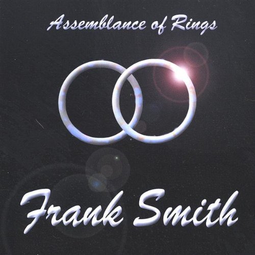 Assemblance of Rings - Frank Smith - Musiikki - CD Baby - 0634479206788 - tiistai 9. heinäkuuta 2002