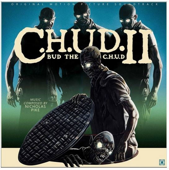 Cover for Nicholas Pike · C.H.U.D. II Bud The C.H.U.D. (RSD 2020) (LP) [Reissue edition] (2020)