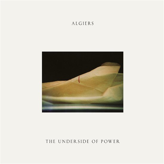 Cover for Algiers · The Underside of Power (Cream Colou (LP) [Limited edition] (2017)