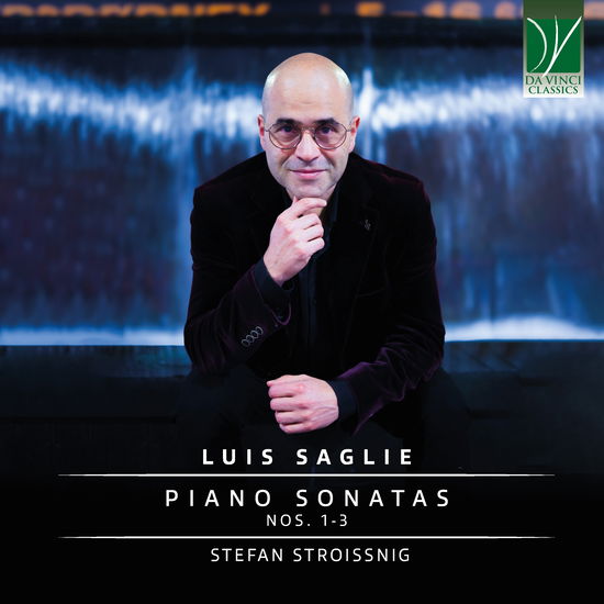 Stefan Stroissnig (Piano), Luis Saglie (Narrator) · Luis Saglie: Piano Sonatas Nos. 1 - 3 (CD) (2024)