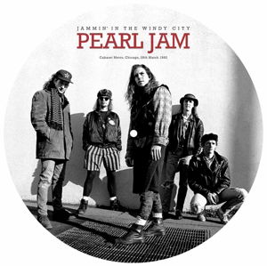 The Cabaret Metro. Chicago. 28Th March 1992-PEARL JAM - Jammin In The Windy City - Musik - PARACHUTE - 0803341509788 - 5. maj 2017