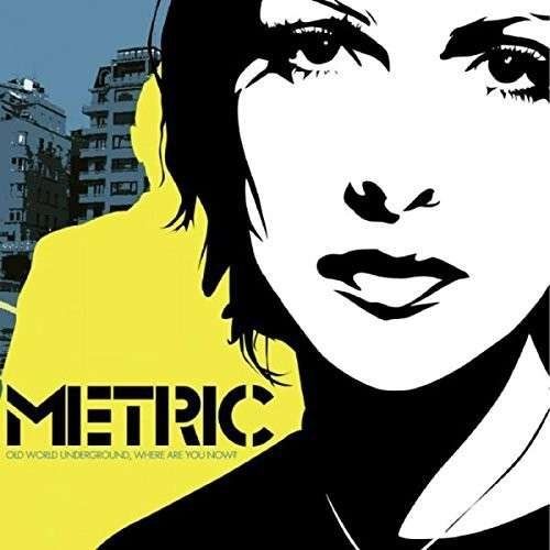 Cover for Metric · Old World Underground, Where Are You Now? (LP) (2015)