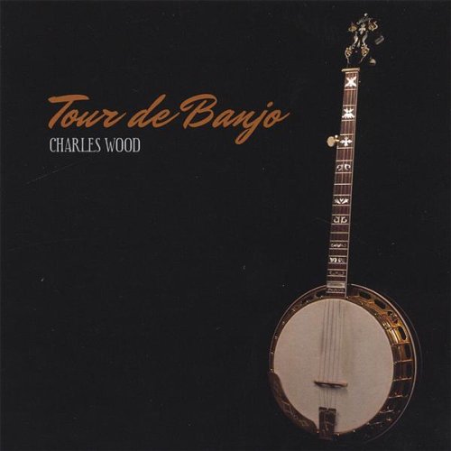 Tour De Banjo - Charles Wood - Music -  - 0837101094788 - December 6, 2005