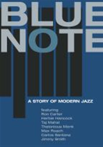 Blue Note - a Story of Modern Jazz - Featuring Belden Bob, Art Blakey, Ron - Movies - EUROARTS - 0880242056788 - March 31, 2008