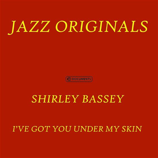 Cover for Shirley Bassey · I've Got You Under My Skin (CD) (2009)