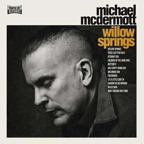 Cover for Michael Mcdermott · Willow Springs (CD) (2016)
