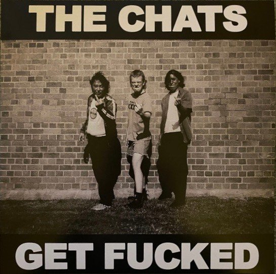 Cover for Chats · Get Fucked (LP) (2022)