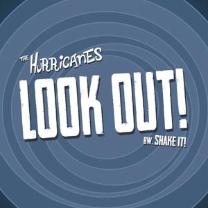 Cover for Hurricanes · Look Out! / Shake It! (7&quot;) (2019)