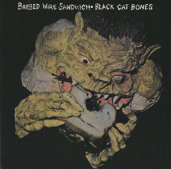 Barbed Wire Sandwich - Black Cat Bones - Music - TAPESTRY - 2999999081788 - March 26, 2021