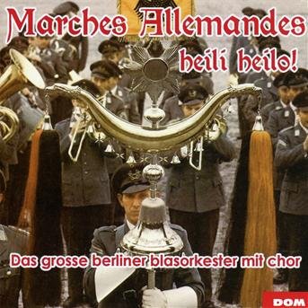 Marches Allemandes Heili Heilo - Berliner Blasorkeste - Musik - Dom Disques - 3254872011788 - 25. oktober 2019