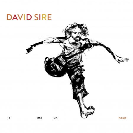 Cover for David Sire · Je Est Un Nous (CD) (2015)