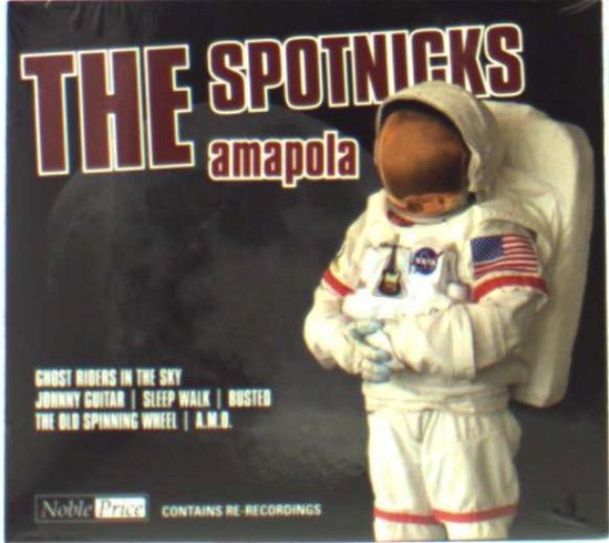 Amapola - Spotnicks - Musikk - MEMBRAN - 4011222324788 - 2011
