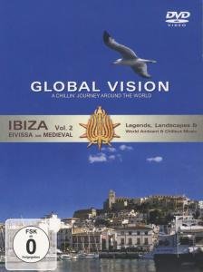 Global Vision Ibiza 2 - Various Artists - Filme - COAST TO COAST - 4018382100788 - 19. Mai 2011