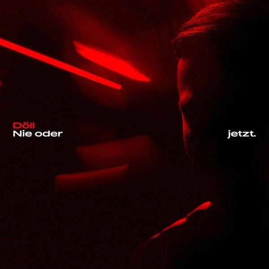 Cover for DÖll · Nie oder jetzt. (CD) (2019)