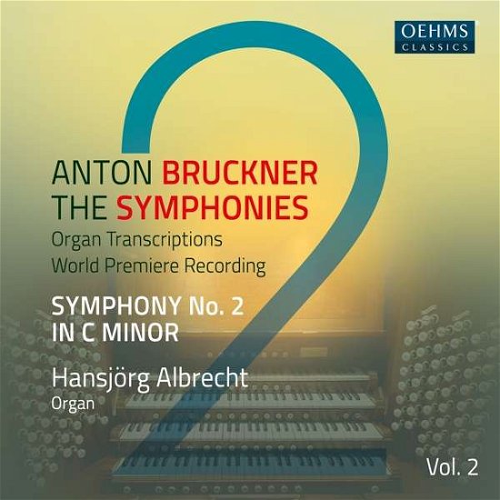 Cover for Hansjorg Albrecht · Symphonies Vol. 2 (Organ Transcriptions) (CD) (2021)