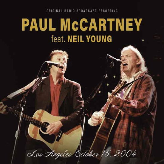 Cover for Paul Mccartney · Los Angeles. October 15. 2004 (Feat. Neil Young) (CD) (2025)