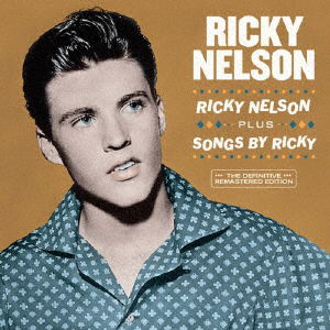 Ricky Nelson + Songs by Ricky +6 - Ricky Nelson - Musik - HOO DOO, OCTAVE - 4526180179788 - 5. november 2014