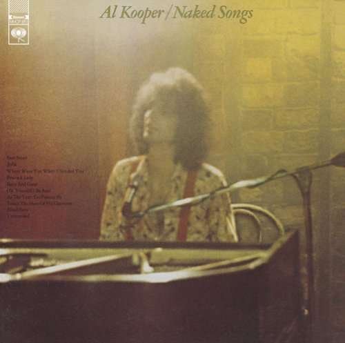 Cover for Al Kooper · Naked Songs (CD) [Special edition] (2008)