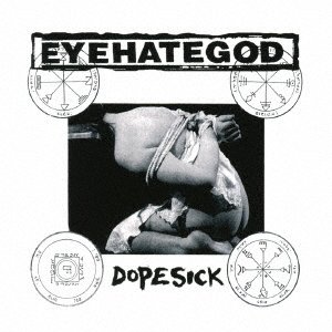 Cover for Eyehategod · Dopesick (CD) [Japan Import edition] (2021)