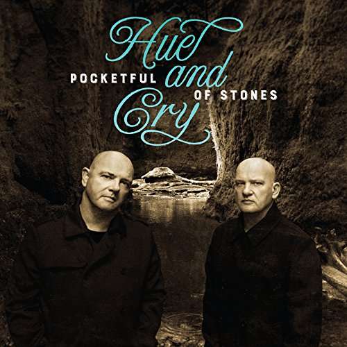 Cover for Hue &amp; Cry · Pocketful Of Stones (CD) [Digipak] (2017)