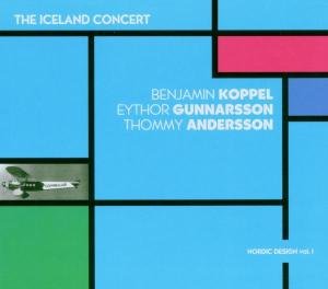 Koppel, Gunnarsson, Andersson · The Iceland Koncert (CD) [Digipak] (2004)