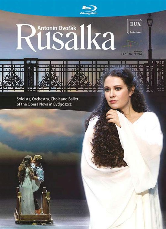 Cover for Ewa Banasiak / Darina Gapicz / Lidia Golinska / Jacek Greszta / the Choir / Ballet &amp; Orchestra of the Opera Nova in Bygdoszcz &amp; Maciej Figas · Antonin Dvorak: Rusalka (Blu-ray) (2019)