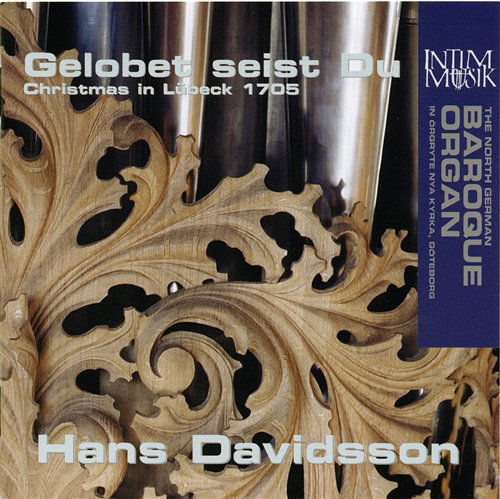 Gelobet Seist Du - Davidsson Hans - Muziek - Intim Musik - 7393892000788 - 21 januari 2021