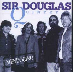 Cover for Sir Douglas Quintet · Mendocino (CD) (2001)