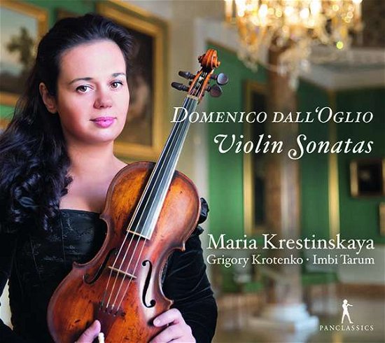 Cover for Dall'oglio / Krotenko / Tarum · Sonatas for Violin &amp; Basso Continuo (1738) (CD) (2017)