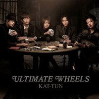 Cover for Kat-tun · Ultimate Wheels (CD) (2011)