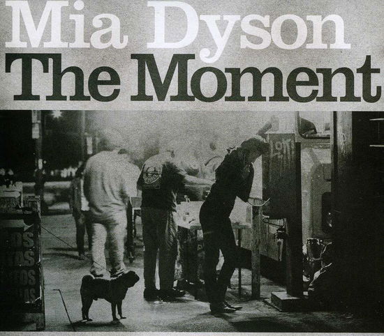 Cover for Mia Dyson · The Moment (CD) (2012)