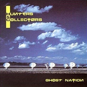 Ghost Nation - Hunters And Collectors - Music - LIBERATION - 9341004059788 - September 21, 2018
