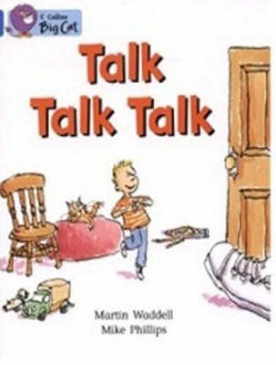 Cover for Martin Waddell · Talk Talk Talk: Band 04/Blue - Collins Big Cat (Paperback Bog) (2005)