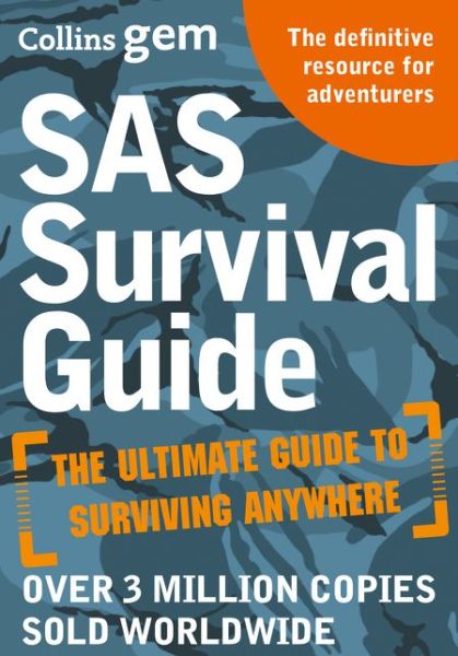 Cover for John â€˜Loftyâ€™ Wiseman · SAS Survival Guide: How to Survive in the Wild, on Land or Sea - Collins Gem (Paperback Bog) (2015)