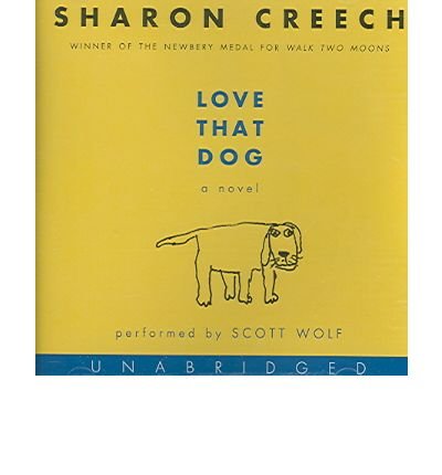 Cover for Sharon Creech · Love That Dog CD: A Novel (Lydbok (CD)) [Unabridged edition] (2006)