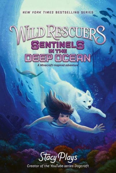 Cover for StacyPlays · Wild Rescuers: Sentinels in the Deep Ocean - Wild Rescuers (Paperback Book) (2022)