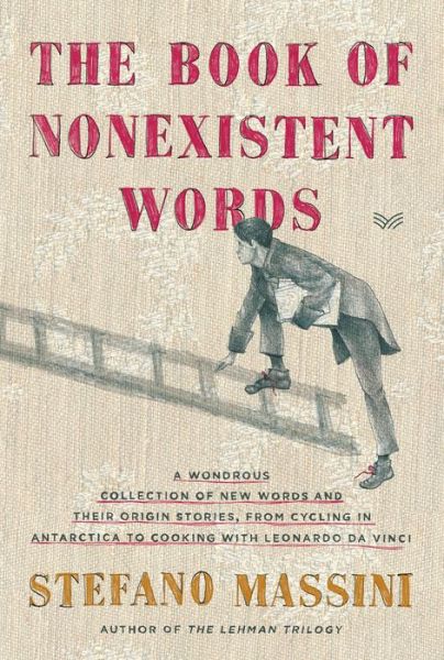 Cover for Stefano Massini · The Book of Nonexistent Words (Paperback Book) (2021)