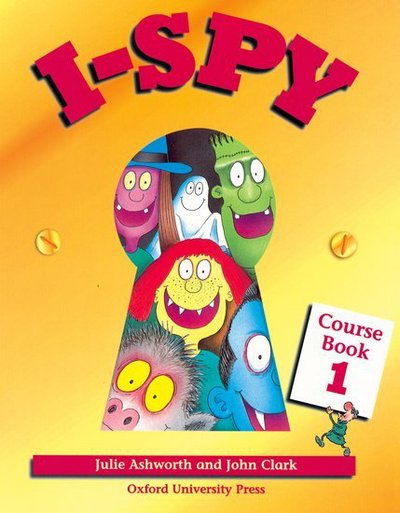 Cover for Julie Ashworth · I-Spy: 1: Course Book - I-Spy (Paperback Book) (1996)