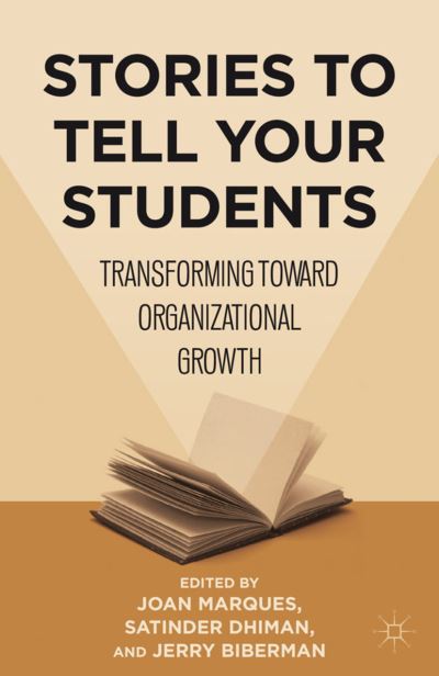 Cover for Joan Marques · Stories to Tell Your Students: Transforming toward Organizational Growth (Hardcover Book) (2011)