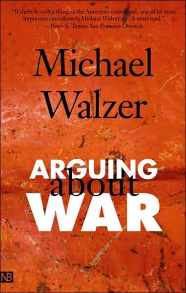 Cover for Michael Walzer · Arguing About War (Paperback Book) [New edition] (2006)