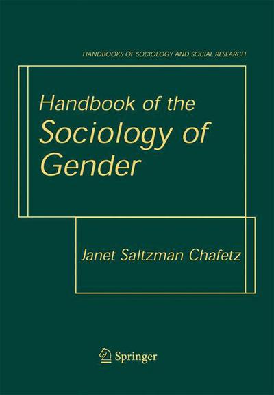 Cover for Janet Saltzman Chafetz · Handbook of the Sociology of Gender - Handbooks of Sociology and Social Research (Hardcover Book) [1999 edition] (1999)