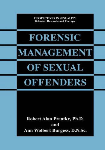 Cover for Robert Alan Prentky · Forensic Management of Sexual Offenders - Perspectives in Sexuality (Hardcover Book) [2000 edition] (2000)