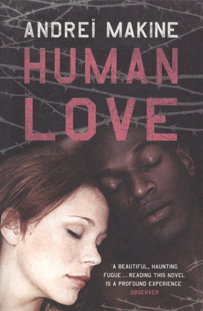 Cover for Andrei Makine · Human Love (Paperback Bog) (2009)