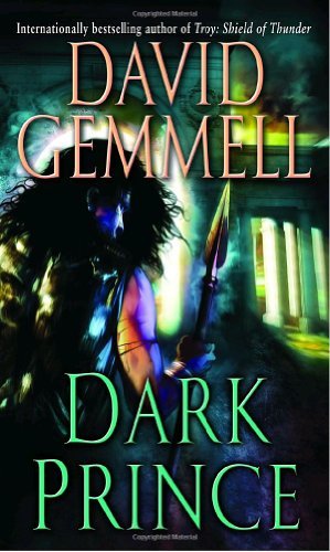 Cover for David Gemmell · Dark Prince (Greek Series) (Paperback Book) (2007)