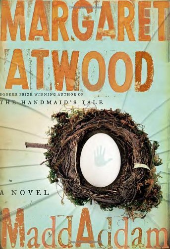 Cover for Margaret Atwood · Maddaddam: a Novel (Innbunden bok) [First edition] (2013)