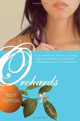 Cover for Holly Thompson · Orchards (Paperback Book) [Reprint edition] (2012)