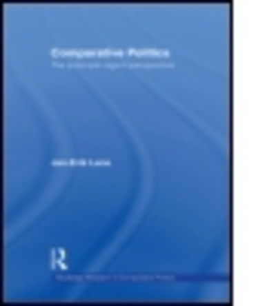 Cover for Jan-Erik Lane · Comparative Politics: The Principal-Agent Perspective - Routledge Research in Comparative Politics (Pocketbok) (2010)